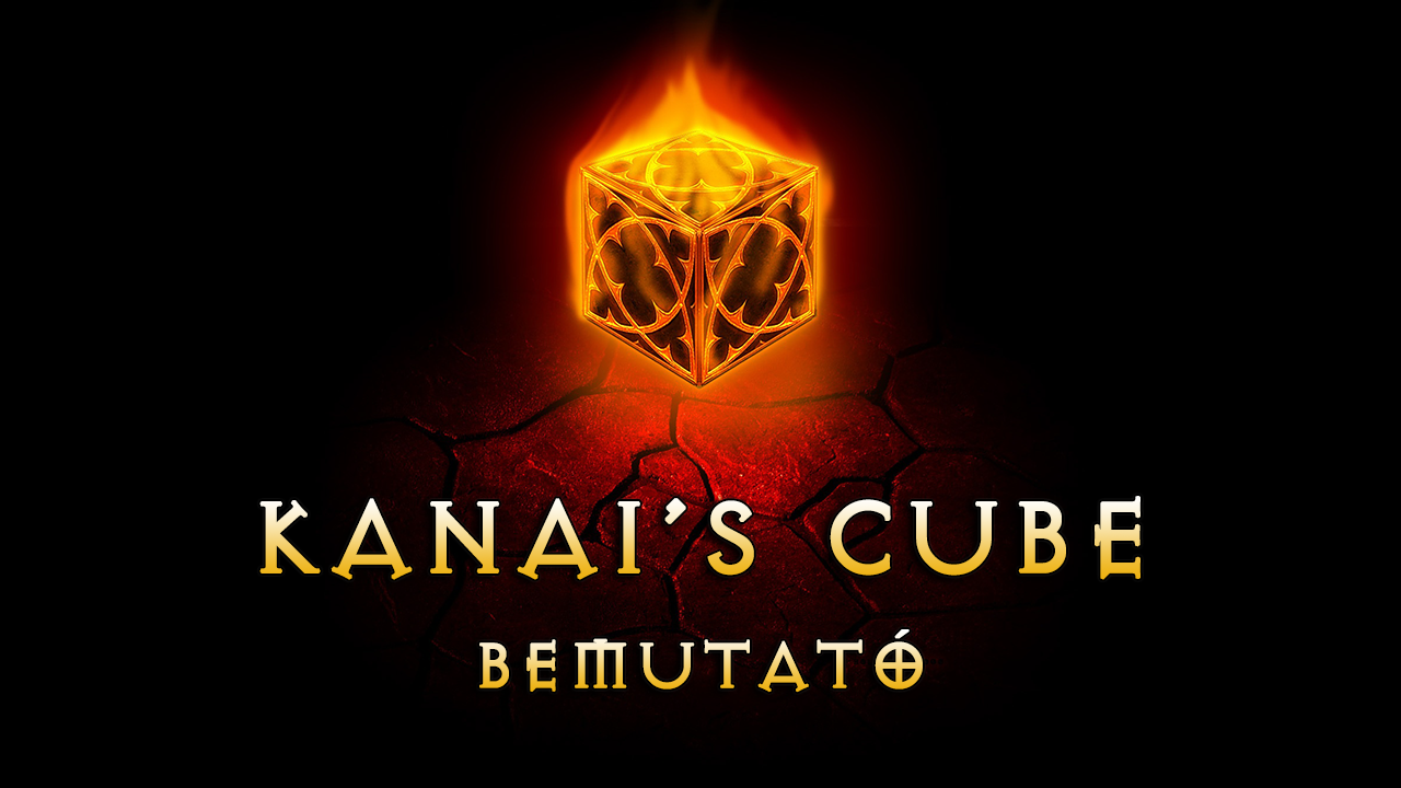 Bemutató Kanai's Cube Diablo 3 Hungary